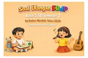 Soal Ulangan SBdP Kelas 5 SD Semester 2 Kurikulum Merdeka Tahun 2026
