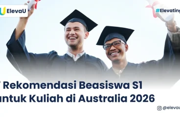 7 Rekomendasi Beasiswa S1 untuk Kuliah di Australia
