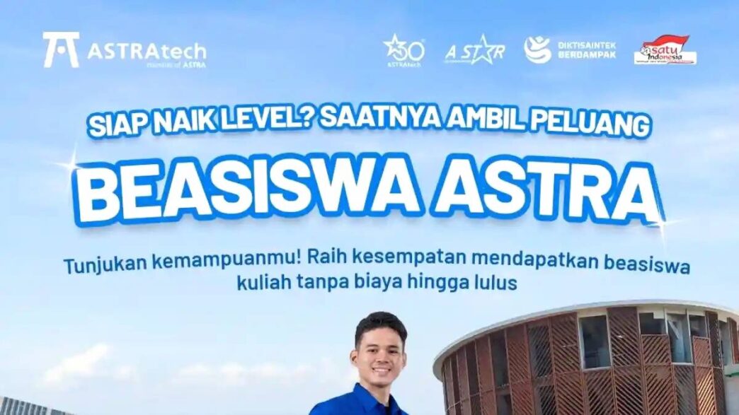 Astra Buka Beasiswa untuk Lulusan SMA SMK Gratis Pendidikan Hingga Astra Buka Beasiswa untuk Lulusan SMA SMK Gratis Pendidikan Hingga