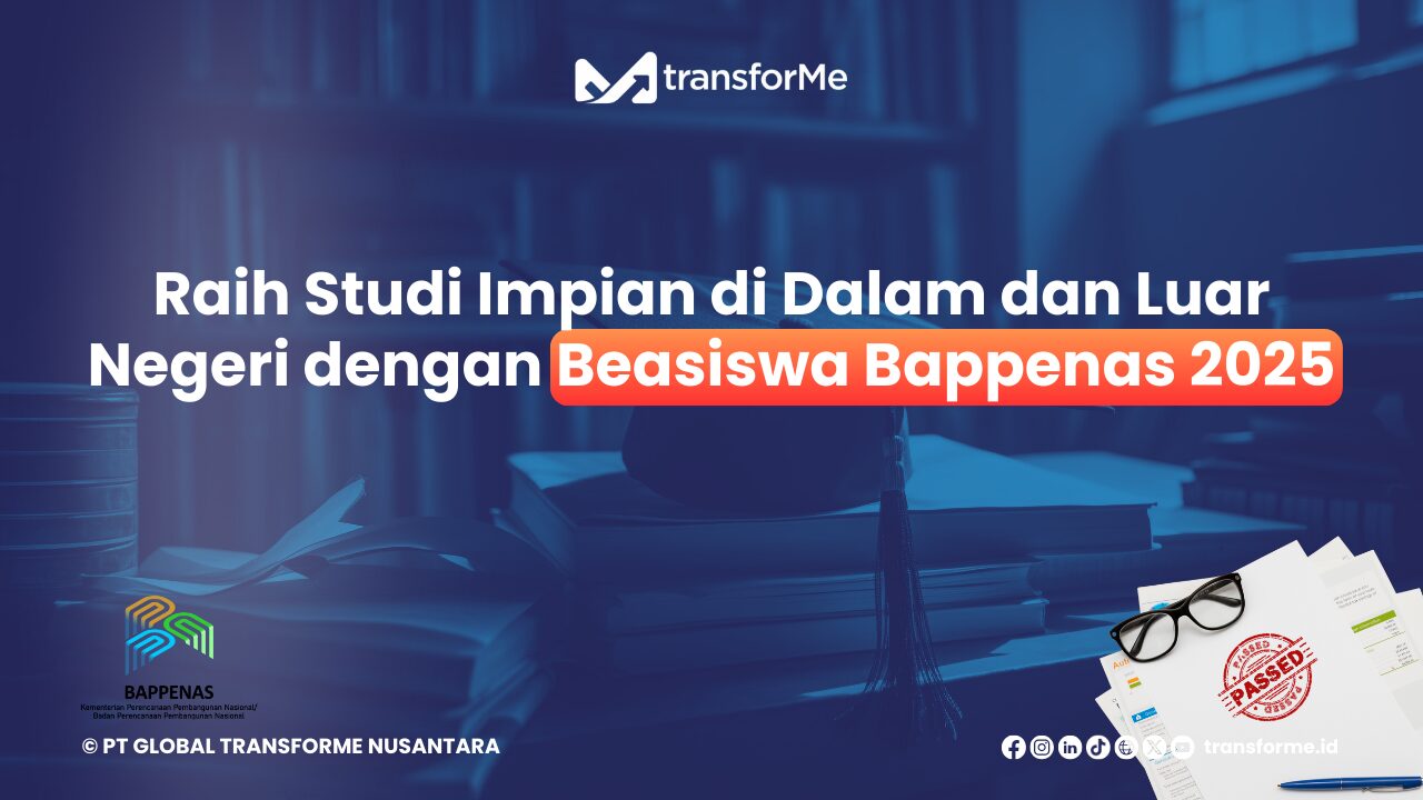 Raih Studi Impian di Dalam dan Luar Negeri dengan Beasiswa Bappenas