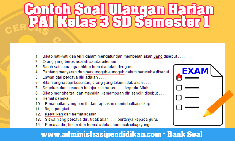 7 Rahasia Contoh Soal Harian PAI Kelas 3 SD Semester 1 yang Wajib Tahu Sebelum Ujian