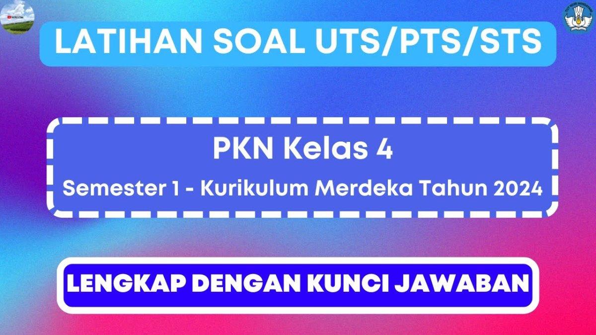 Panduan Lengkap Kisi-Kisi Soal dan Kunci Jawaban PTS PABP Kelas 4 Panduan Lengkap Kisi-Kisi Soal dan Kunci Jawaban PTS PABP Kelas 4